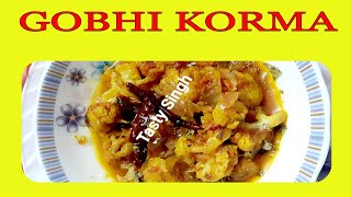 How to make Gobi Korma recipe  गोभी कोरमा  Gobi Recipes  Cauliflower Gravy  TASTY SINGH [upl. by Coco623]