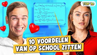 10 VOORDELEN VAN OP SCHOOL ZITTEN [upl. by Mumford]