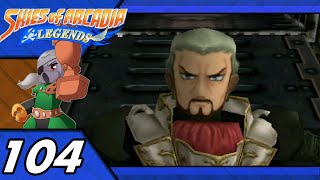 Skies of Arcadia Legends Episode 104 Taking the Fight to Galcian [upl. by Ulrike]