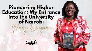 1570 Pioneering Higher Education My Entrance into the University of Nairobi  Mary Wangari [upl. by Schweiker]