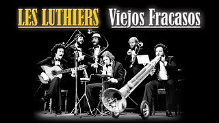 Les Luthiers · Viejos Fracasos · Show Completo [upl. by Dymphia]