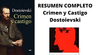 Resumen completo Crimen y castigo de Fyodor Dostoyevski Resumen por capítulos [upl. by Zaob56]