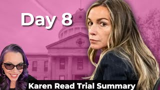 Karen Read Trial Day 8 Summary [upl. by Aihtebat912]