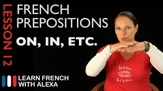 French prepositions French Essentials Lesson 12 [upl. by Reivad]