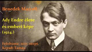 Benedek Marcell  Ady Endre élete és emberi képe 1924 [upl. by Kazue]