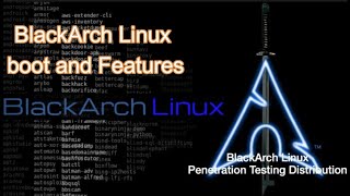 😱🤔 BlackArch Linux Booting and New features on BlackArch [upl. by Ijok]