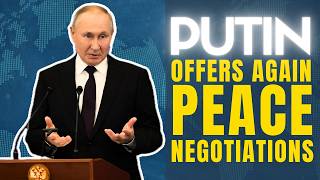 BREAKING Putin Again Offers Ukraine BENEFICIAL Peace Negotiations Based On Istanbul Agreements [upl. by Ahsikel]