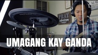 quotUMAGANG KAY GANDAquot Drum Cover Various Artist [upl. by Bibbie]