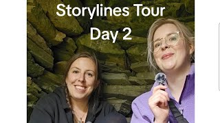 Storylines Tour  Day 2 [upl. by Vedette]