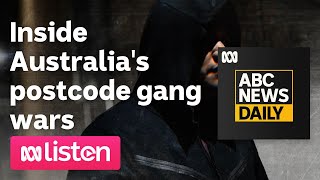 Inside Australias postcode gang wars  ABC News Daily [upl. by Xuagram262]