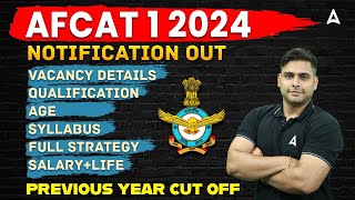 AFCAT 1 2024 Notification Out  AFCAT New Vacancy Syllabus Eligibility Preparation  Full Details [upl. by Burlie584]