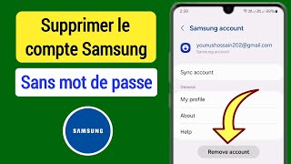 Comment supprimer un compte Samsung sans mot de passe 2024 [upl. by Dareen]