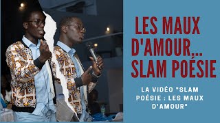 Slam Poésie Les maux damour [upl. by Starlin]