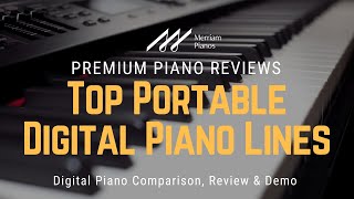 🎹﻿ Top Portable Digital Piano Lines Your Guide to the Best Options ﻿🎹 [upl. by Cherish90]