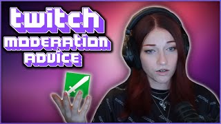 Twitch Moderation Advice  How to Help Protect Yourself [upl. by Sethrida369]