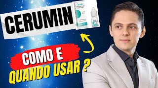 🔥COMO E QUANDO UTILIZAR O CERUMIN  OTORRINO EXPLICA [upl. by Tima]