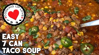 7 Can Taco Soup  Best Taco Soup Recipe With Ranch Dressing  Cooking Up Love [upl. by Dust]