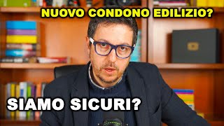 Nuovo CONDONO EDILIZIO 2024  2025 Fai ATTENZIONE alle ultime notizie [upl. by Deegan474]