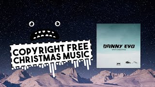 Danny Evo  White Christmas Bass Rebels Vlog Christmas Music Non Copyright [upl. by Puklich]