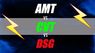 AMT vs CVT vs DCT vs AT  Which automatic to choose [upl. by Snehpets]