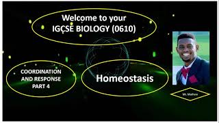 HOMEOSTASIS COORDINATION AND RESPONSE IGCSE BIOLOGY 0610 [upl. by Yendic]