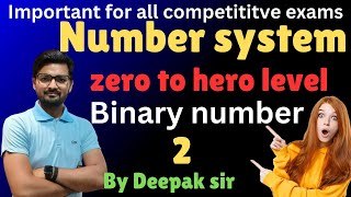 Number system  binary numbers2 BY Deepak sir numbersystem maths binary [upl. by Subak]