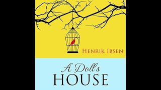 Ibsen A Dolls House  a discussion [upl. by Latt]