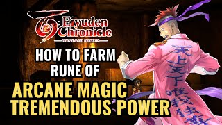 Farming Rune Of Tremendous Power amp Arcane magic  Eiyuden Chronicle Hundred Heroes [upl. by Eilrebma]