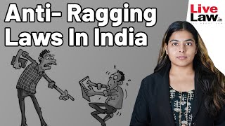 Anti Ragging Laws In India [upl. by Gerhardine585]