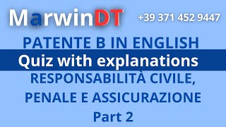 QUIZ PATENTE B IN ENGLISH RESPONSABILITÀ CIVILE PENALE E ASSICURAZIONI Part 2 [upl. by Kirch968]