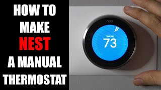 How to Make Nest Thermostat Manual [upl. by Coridon781]