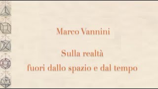 Marco Vannini  Scienza e Spiritualità 2023 [upl. by Sirk]