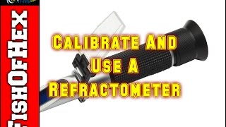 How To Use amp Calibrate A Refractometer To Measure Salinity  Beginner Guide To Saltwater Aquariums [upl. by Warder581]