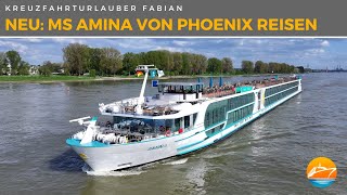 Das neue PhoenixFlussschiff MS Amina Reiseleiter Bernd erklärt die Besonderheiten [upl. by Aiehtela637]