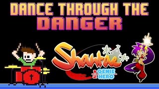 Shantae HalfGenie Hero  Dance Through the Danger Drum Cover  The8BitDrummer [upl. by Ytsirc]