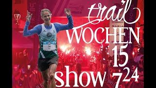 Trail Magazin Wochenshow vom 1572024 [upl. by Eillod]