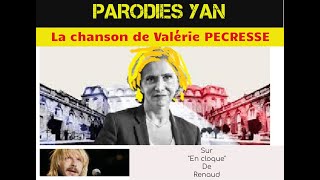 La chanson de Valérie Pécresse  Sur quotEn cloquequot de Renaud [upl. by Rabelais692]