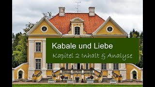 Kabale und Liebe AKT 2 Interpreation und Inhalt [upl. by Inaluiak]