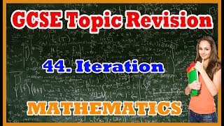 GCSE Maths  Iteration  Topic Revision Part 44 [upl. by Ecahc]