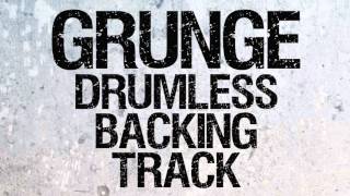 Grunge Rock Drumless Backing Track [upl. by Kamal]