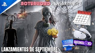 ACTUALIDAD PSVR2  LANZAMIENTOS SEPTIEMBRE Y REPASO AL CALENDARIO DE LO QUE QUEDA DE AÑO [upl. by Faxan917]