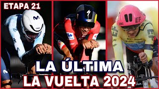 ETAPA 21 ➤ LA VUELTA a ESPAÑA 2024 🇪🇸 La Crono Final [upl. by Lletnwahs142]