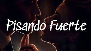 PISANDO FUERTE  Alejandro Sanz  Letra [upl. by Honora244]