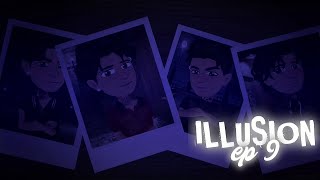 Illusion  S1 EP9  MSP SERIES [upl. by Rowe644]