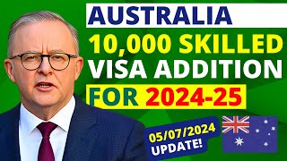 Australia 10000 Skilled Migrant Visa Addition For 20242025  Australia Visa Update [upl. by Maudie]