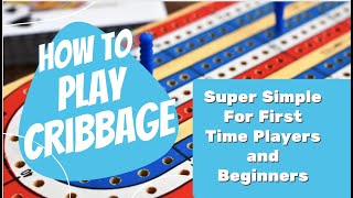 How To Play Cribbage for Beginners  SUPER SIMPLE LESSON [upl. by Xino]