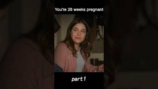 You’re 28 weeks pregnantmovie viral shorts [upl. by Aynad]