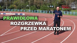 PRAWIDŁOWA ROZGRZEWKA PRZED MARATONEM [upl. by Airetahs]