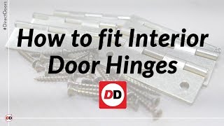 How to fit Interior Door Hinges [upl. by Nicoli]