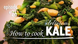 Kale Recipe  How to Cook it Simple and Easy Recipes with Kale  Video Tutorial [upl. by Erised813]